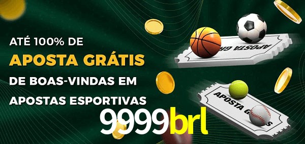 9999brl Ate 100% de Aposta Gratis